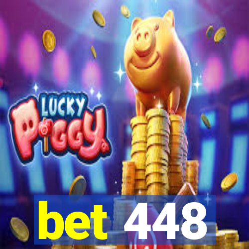 bet 448